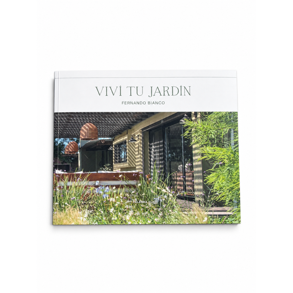 Viví tu jardín - Fernando Bianco Libro